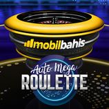 Mobilbahis Auto Mega Roulette